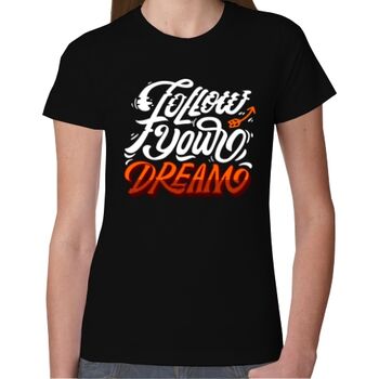 Follow your Dreams Γυναικείο T-Shirt | T-Shirts & Hoodies στο Gadget Box