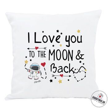 Μαξιλάρι I Love you to the moon and back | Είδη Σπιτιού στο Gadget Box